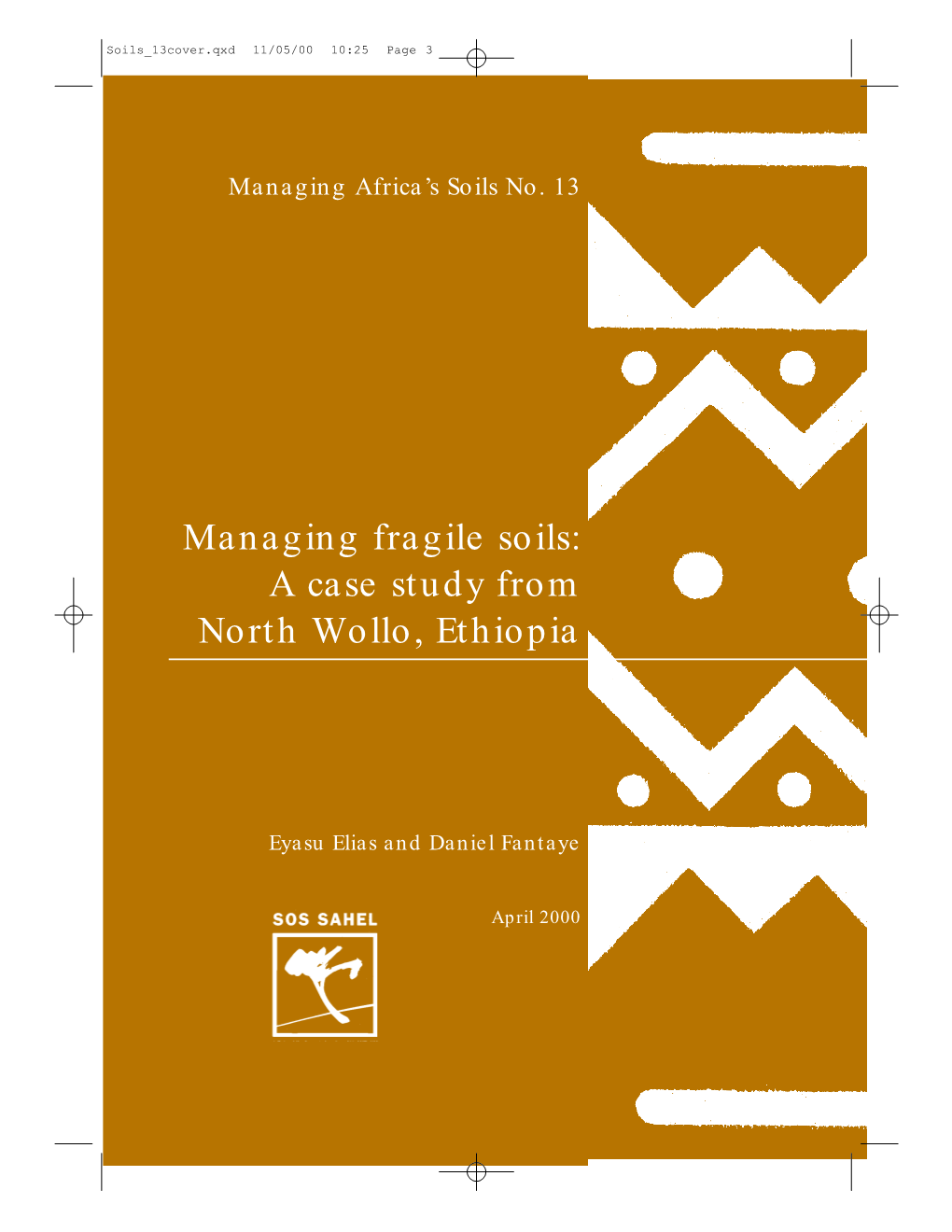 Managing Fragile Soils: a Case Study from North Wollo, Ethiopia