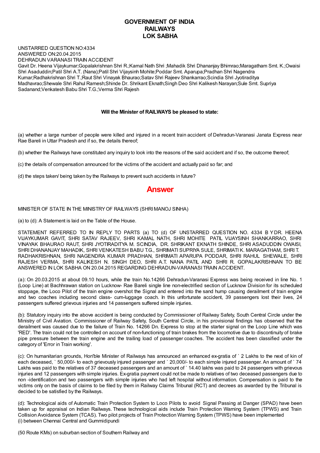 ANSWERED ON:20.04.2015 DEHRADUN VARANASI TRAIN ACCIDENT Gavit Dr