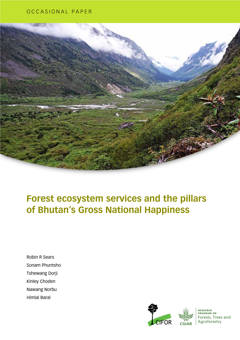 Forest Ecosystem Services and the Pillars of Bhutan's Gross National Happiness