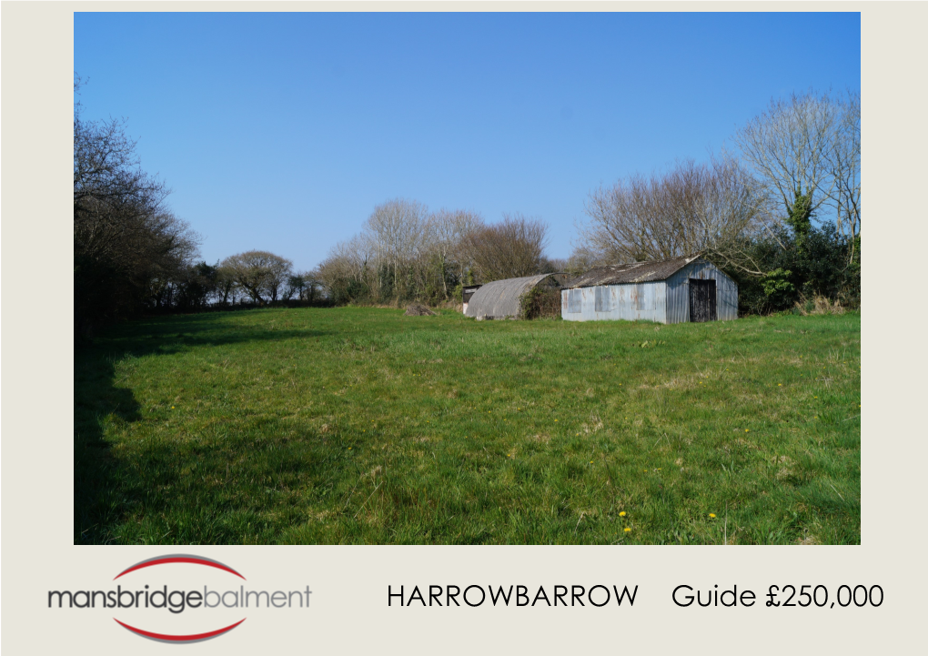 HARROWBARROW Guide £250,000