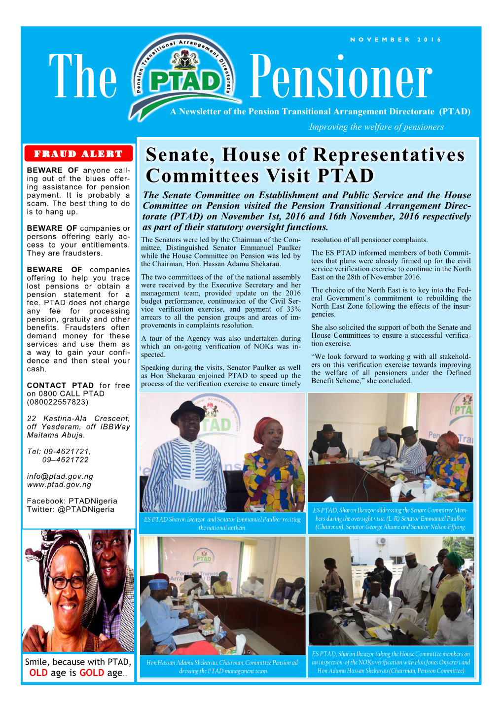 Senate, House of Representatives Committees Visit PTAD