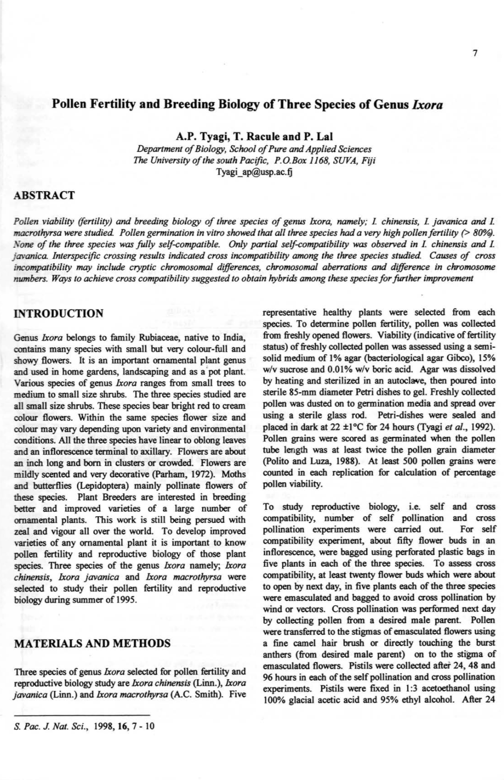 Pollen Fertility and Breeding Biology of Three Species of Genus Ixora