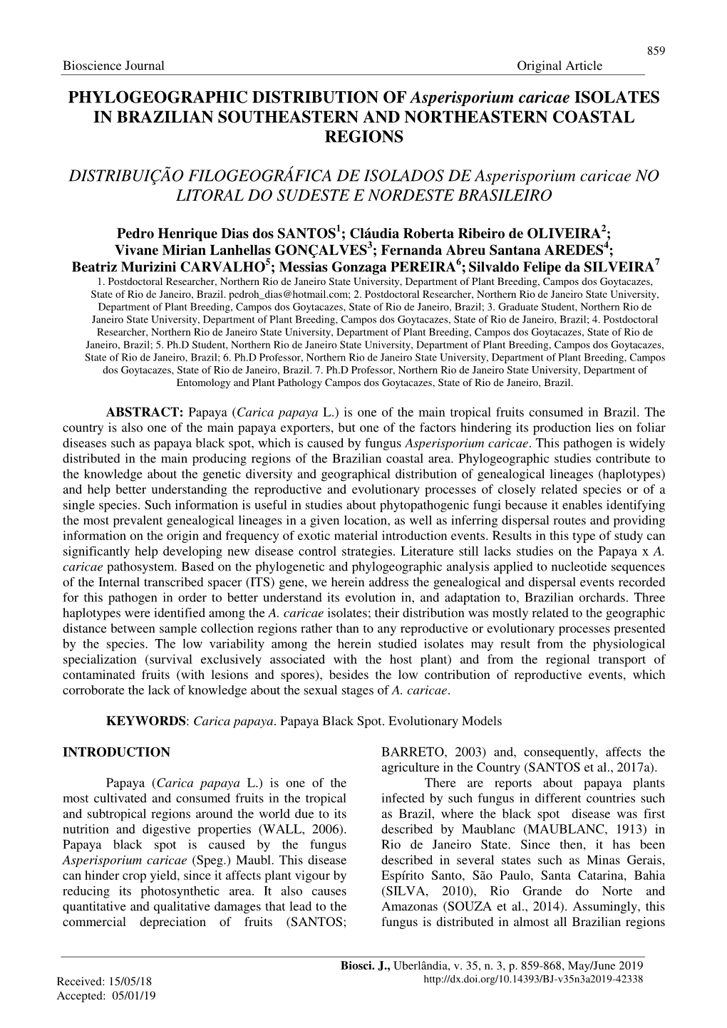 PHYLOGEOGRAPHIC DISTRIBUTION of Asperisporium Caricae ISOLATES in BRAZILIAN SOUTHEASTERN and NORTHEASTERN COASTAL REGIONS