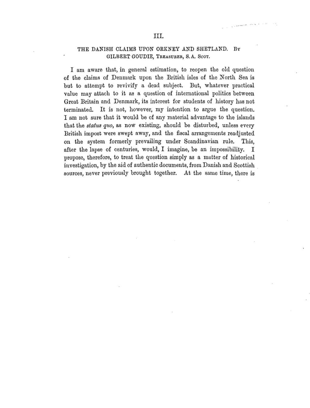 The .Danish Claims Upon Orkney and Shetland. by Gilbert Goudie, Treasurer, S.A