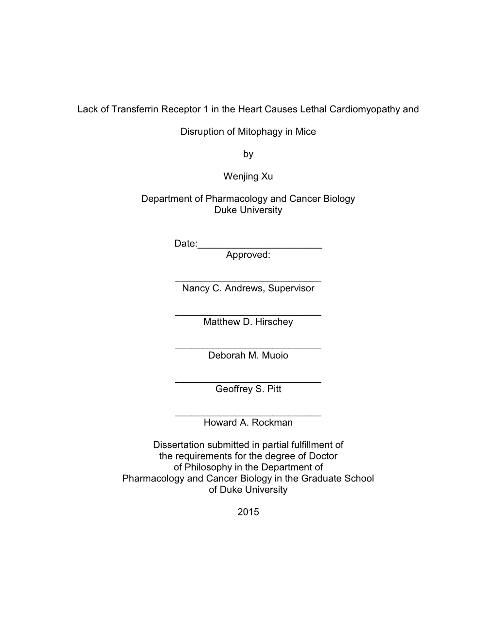 Lack of Transferrin Receptor 1 in the Heart Causes Lethal Cardiomyopathy And