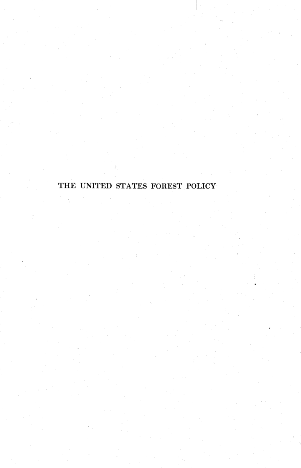 The United States Forest Policy