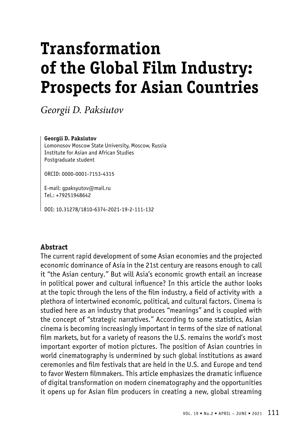 Transformation of the Global Film Industry: Prospects for Asian Countries Georgii D