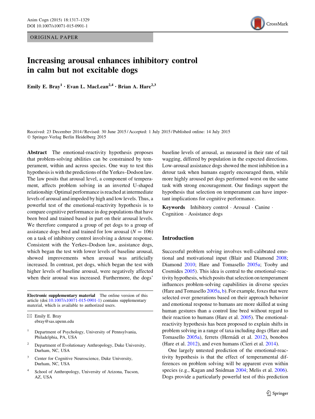 Increasing Arousal Enhances Inhibitory Control in Calm but Not Excitable Dogs