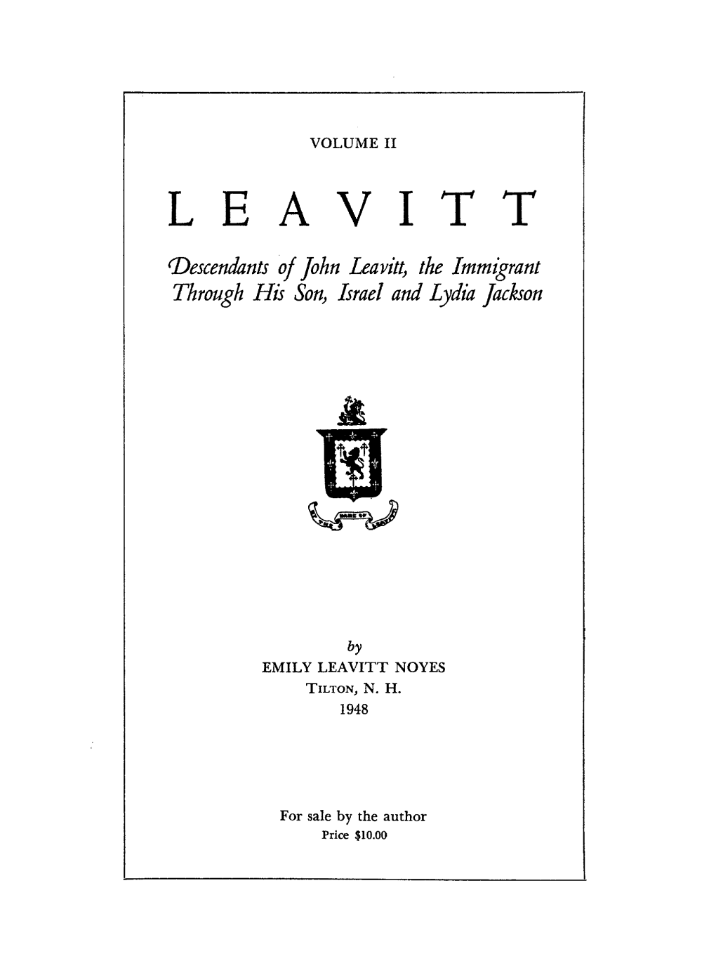 LEAVITT R'descendants of John Leavitt, the Immigrant Through His Son) Israel and Lydia Jackson