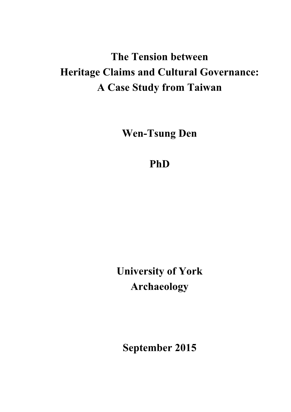 The Tension Between Heritage Claims and Cultural Governance: a Case Study from Taiwan