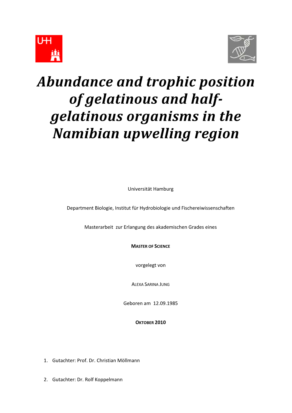 Abundance and Trophic Position of Gelatinous and Half- Gelatinous Organisms in the Namibian Upwelling Region