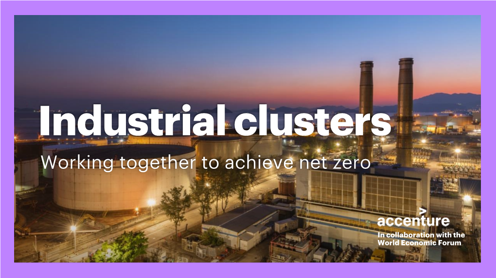 Industrial Clusters: Working Together to Achieve Net Zero