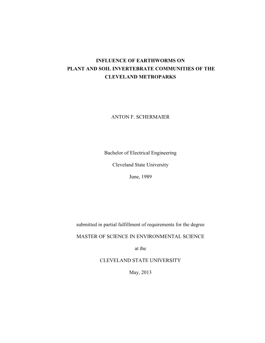 Influence of Earthworms on Plant and Soil Invertebrate Communities of the Cleveland Metroparks