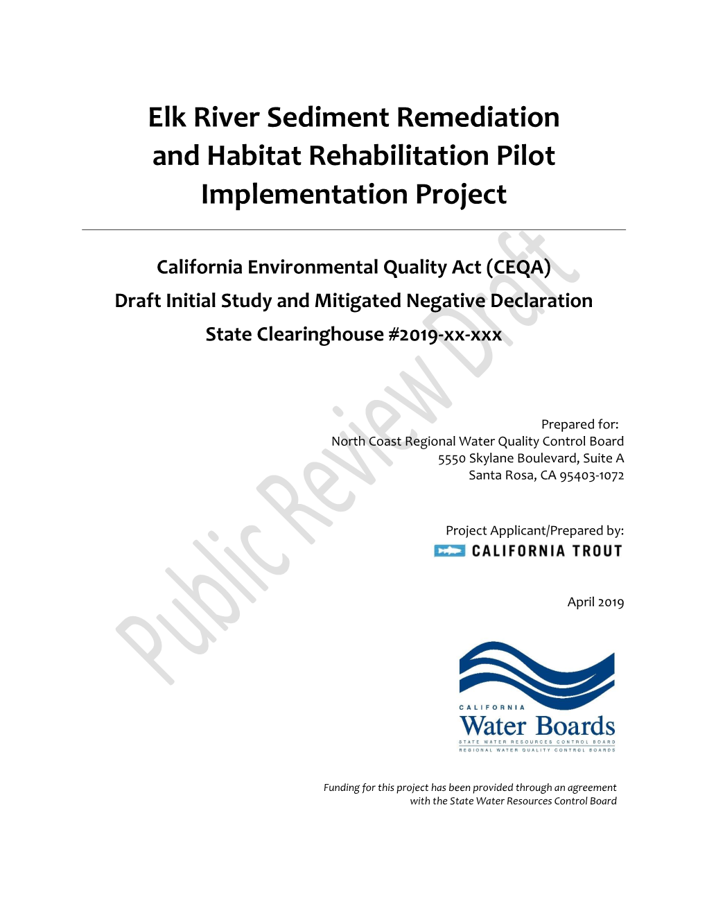 Elk River Sediment Remediation and Habitat Rehabilitation Pilot Implementation Project