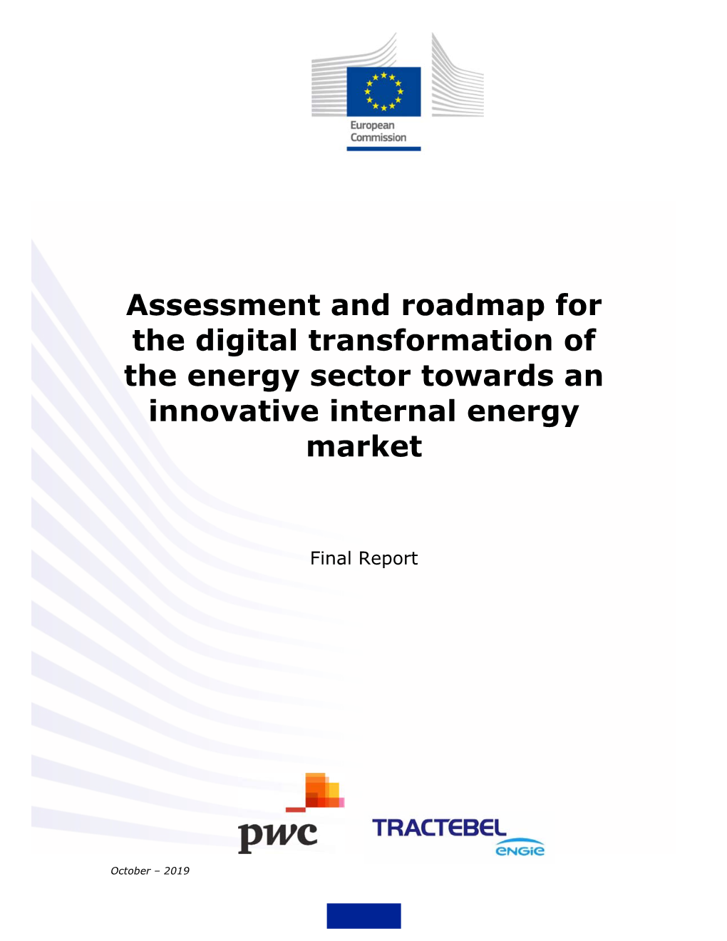 Assessment and Roadmap for the Digital Transformation of the Energy Sector Towards an Innovative Internal Energy Market