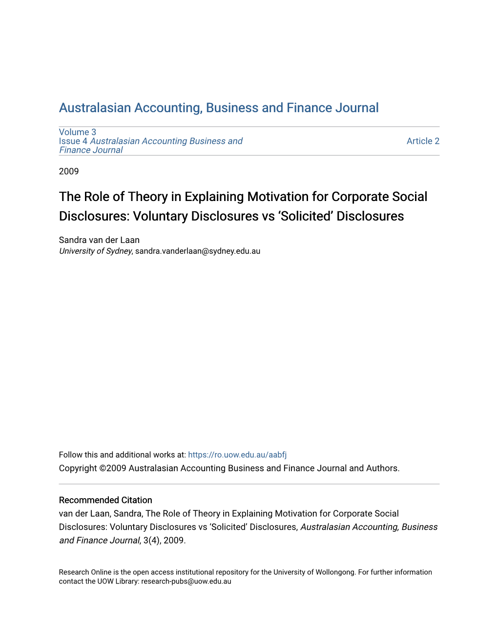 The Role of Theory in Explaining Motivation for Corporate Social Disclosures: Voluntary Disclosures Vs ‘Solicited’ Disclosures