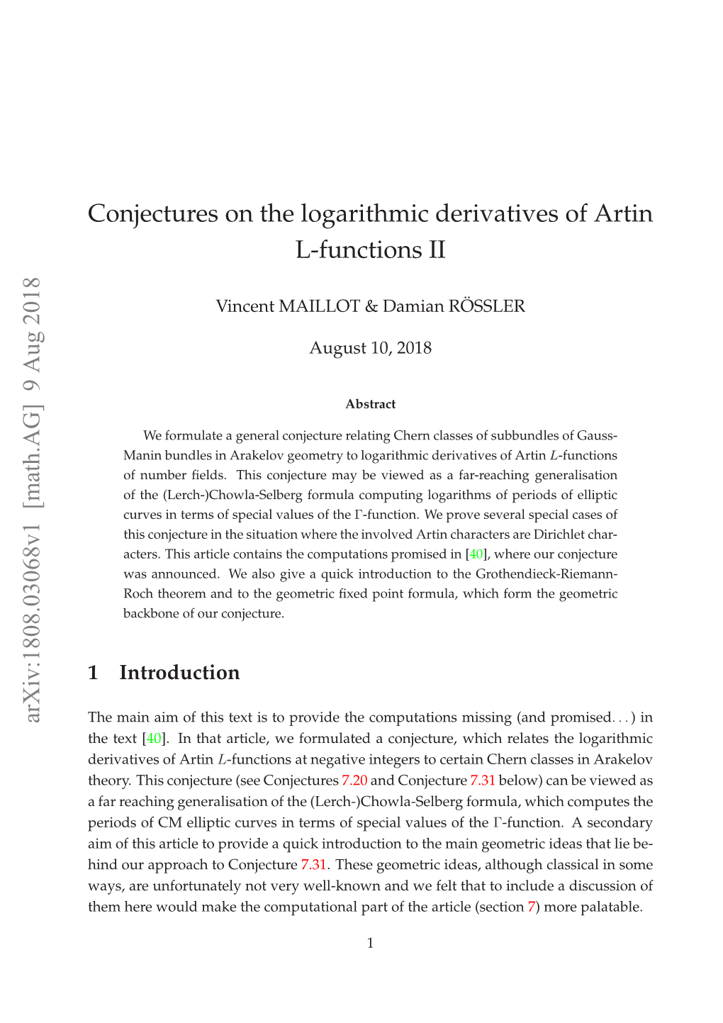 Conjectures on the Logarithmic Derivatives of Artin L-Functions II