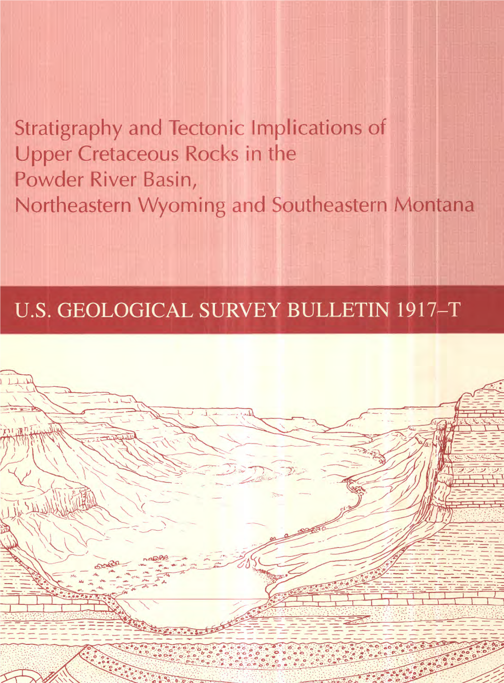 Stratigraphy and Tectonic Implications of Upper Cretaceous Rocks in the Powder River Basin, Northeastern Wyoming and Southeastern Montana