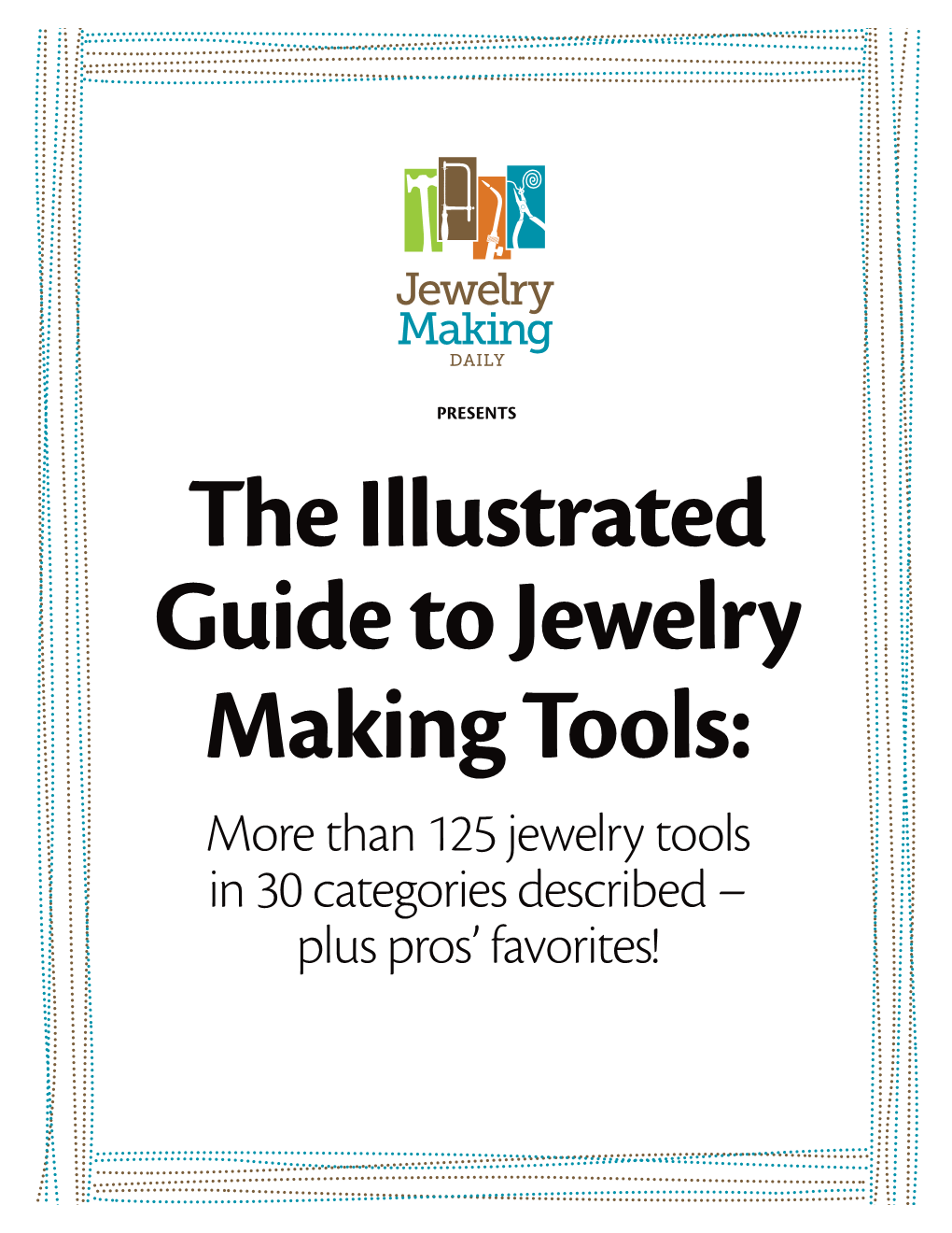 The Illustrated Guide to Jewelry Making Tools