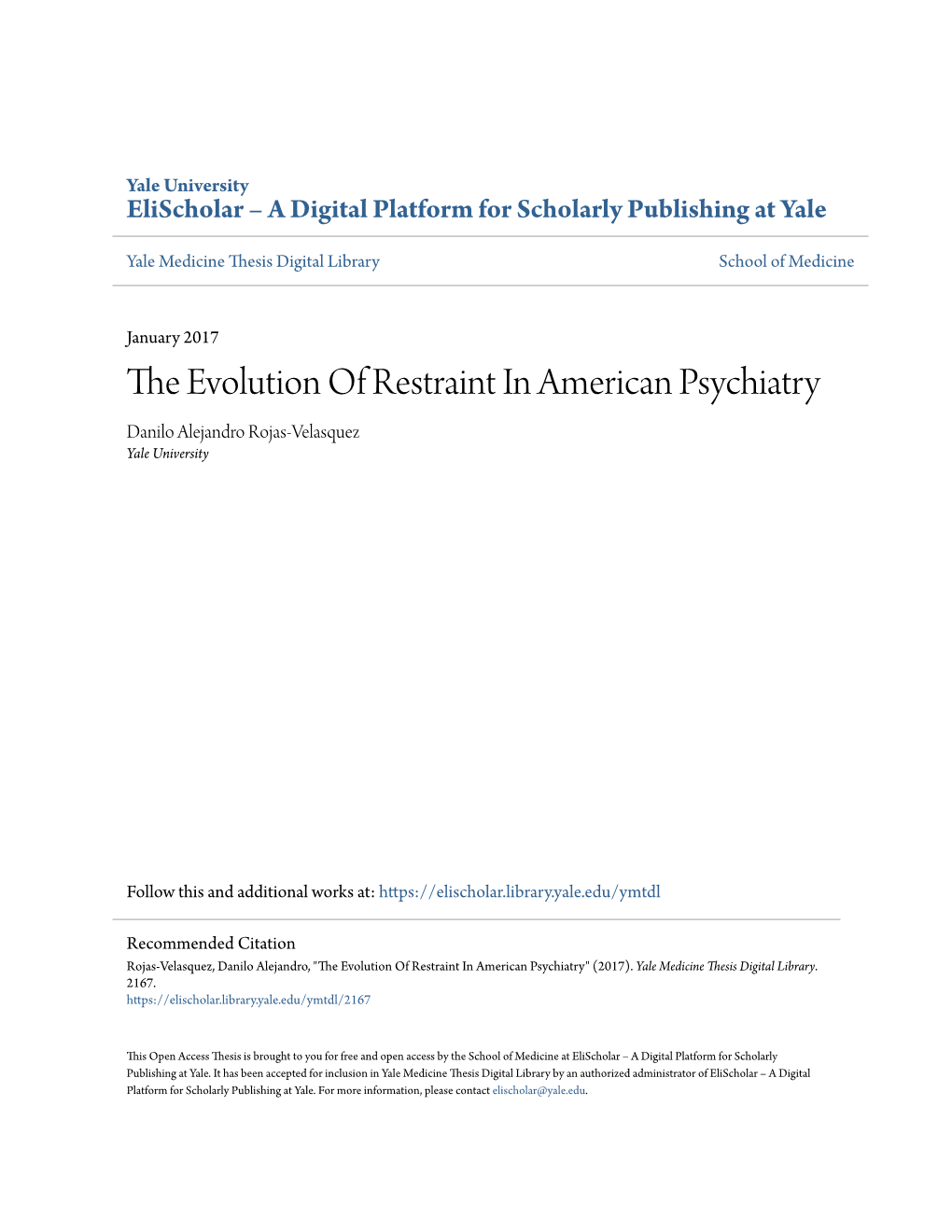 The Evolution of Restraint in American Psychiatry