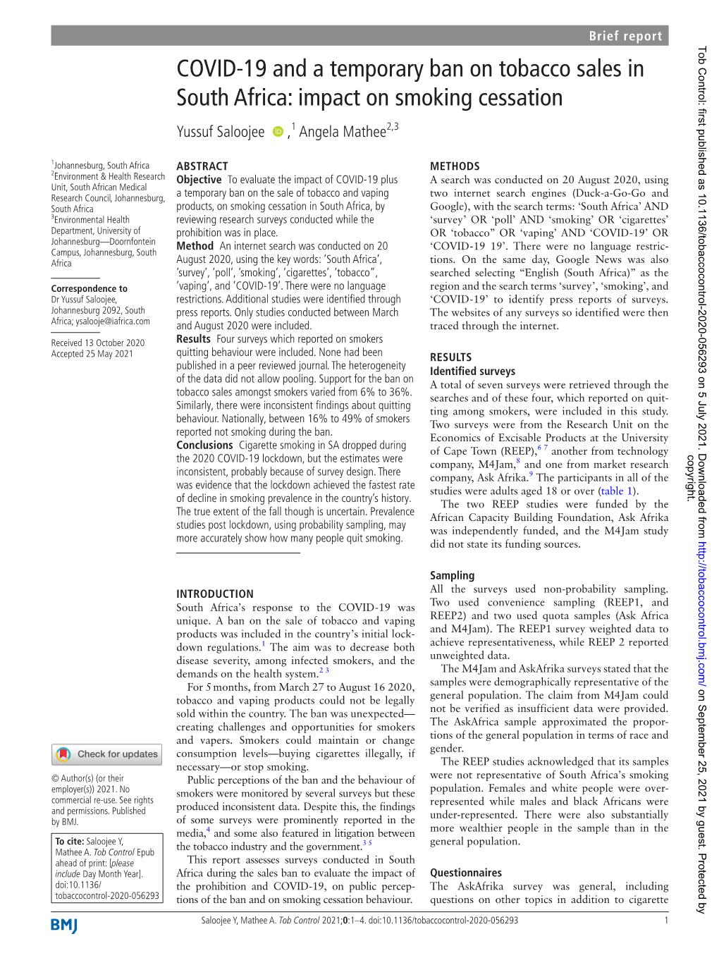 COVID-19 and a Temporary Ban on Tobacco Sales in South Africa: Impact on Smoking Cessation Yussuf Saloojee ‍ ,1 Angela Mathee2,3