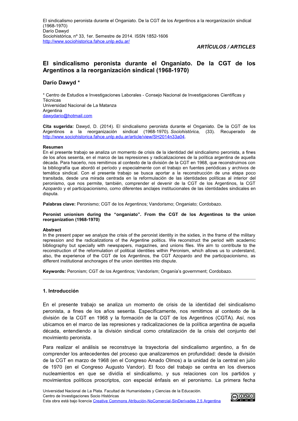El Sindicalismo Peronista Durante El Onganiato. De La CGT De Los Argentinos a La Reorganización Sindical (1968-1970) Darío Dawyd Sociohistórica, Nº 33, 1Er