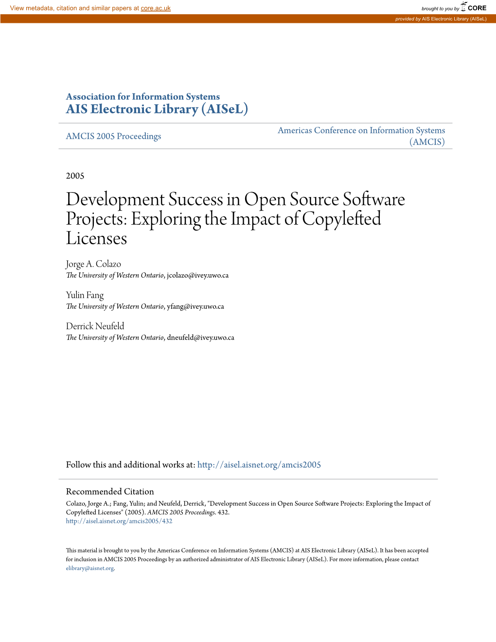 Development Success in Open Source Software Projects: Exploring the Impact of Copylefted Licenses Jorge A