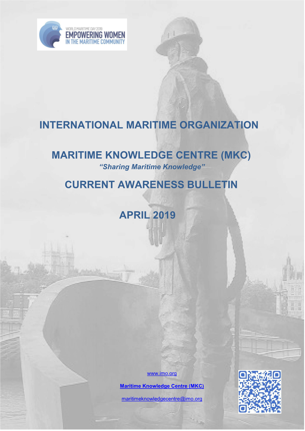 International Maritime Organization Maritime Knowledge Centre (Mkc) Current Awareness Bulletin April 2019
