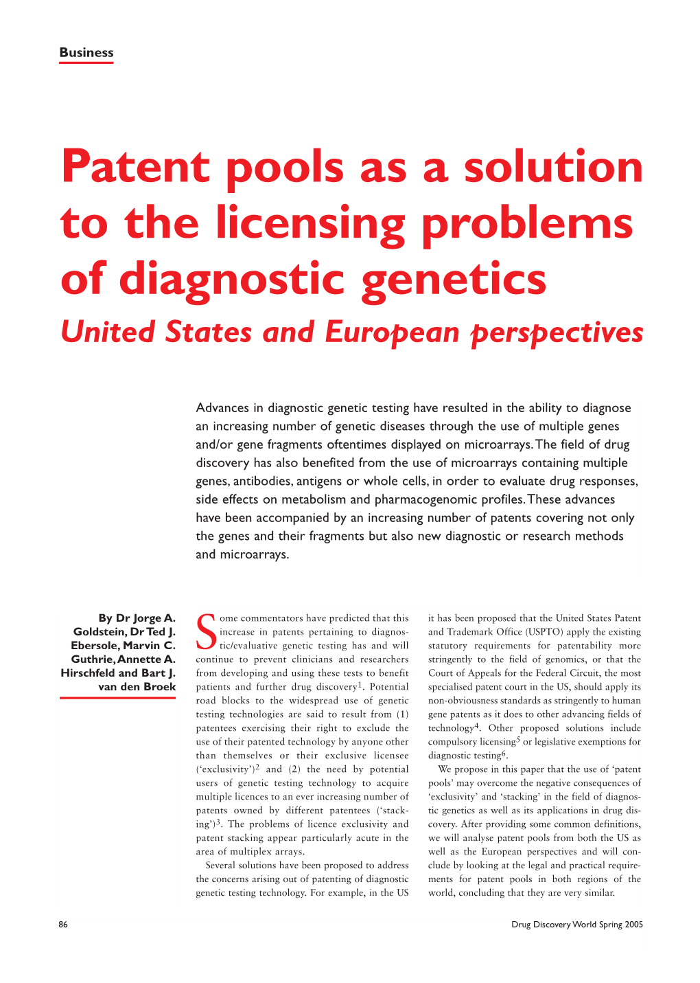 Patent Pools As a Solution to the Licensing Problems of Diagnostic Genetics United States and European Perspectives