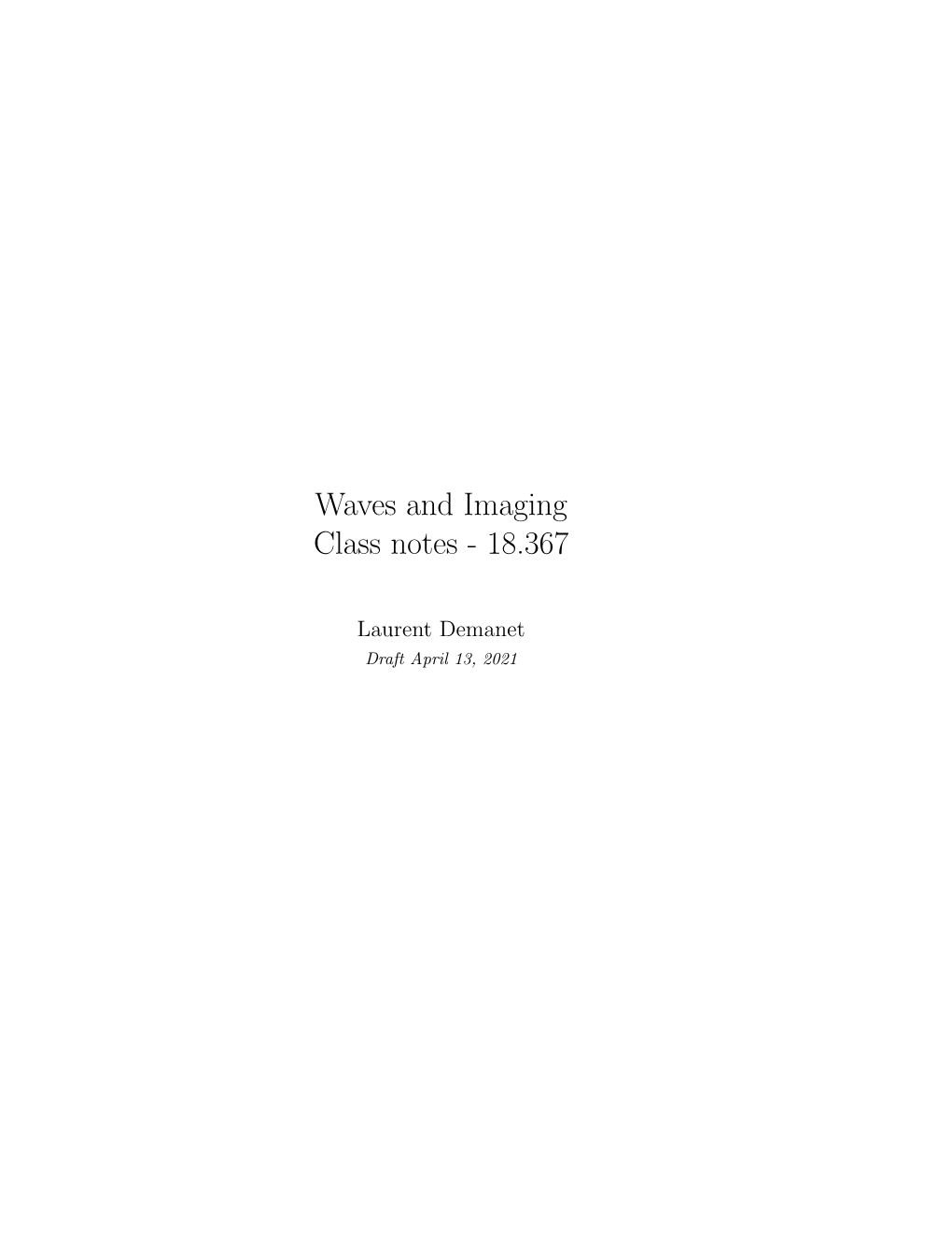 Waves and Imaging Class Notes - 18.367