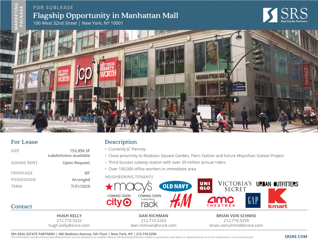 Flagship Opportunity in Manhattan Mall 100 West 32Nd Street | New York, NY 10001 PACKAGE MARKETING