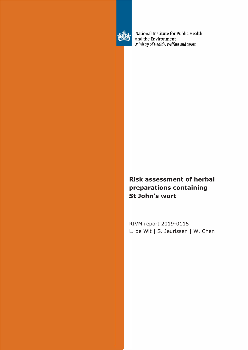 Risk Assessment of Herbal Preparations Containing St John's Wort