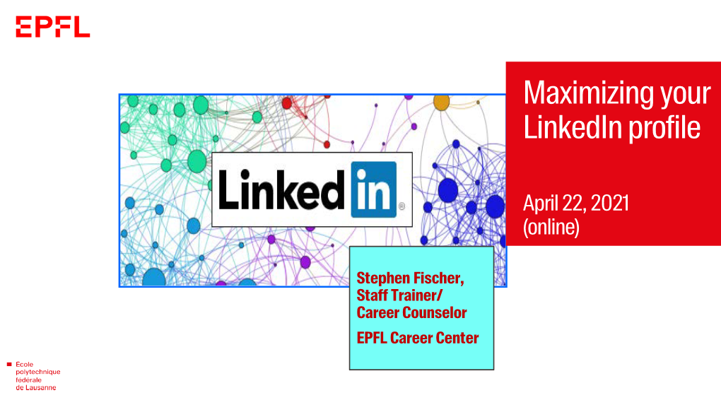 Maximizing Your Linkedin Profile