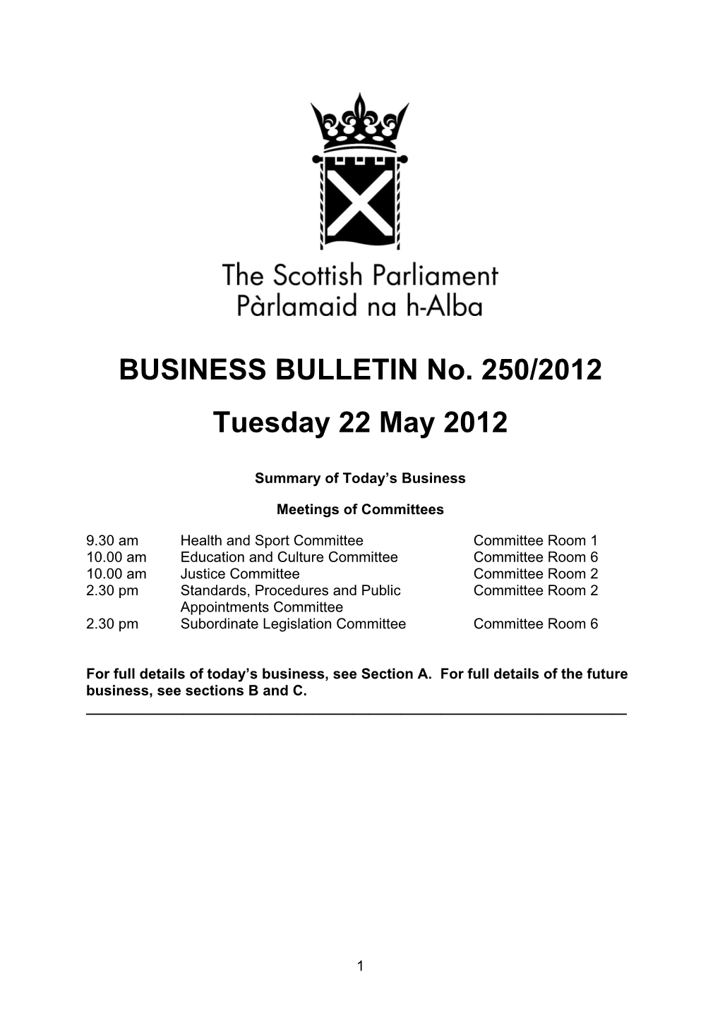 BUSINESS BULLETIN No. 250/2012 Tuesday 22 May 2012