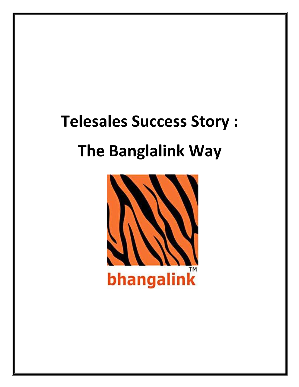 The Banglalink Way