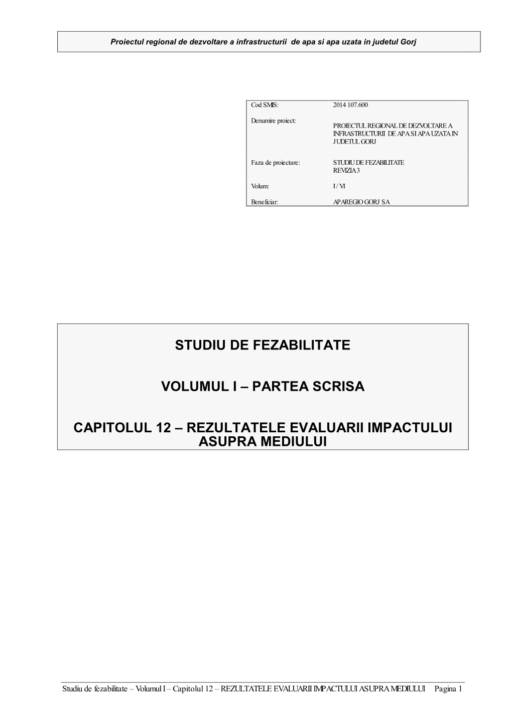 Rezultatele Evaluarii Impactului Asupra Mediului