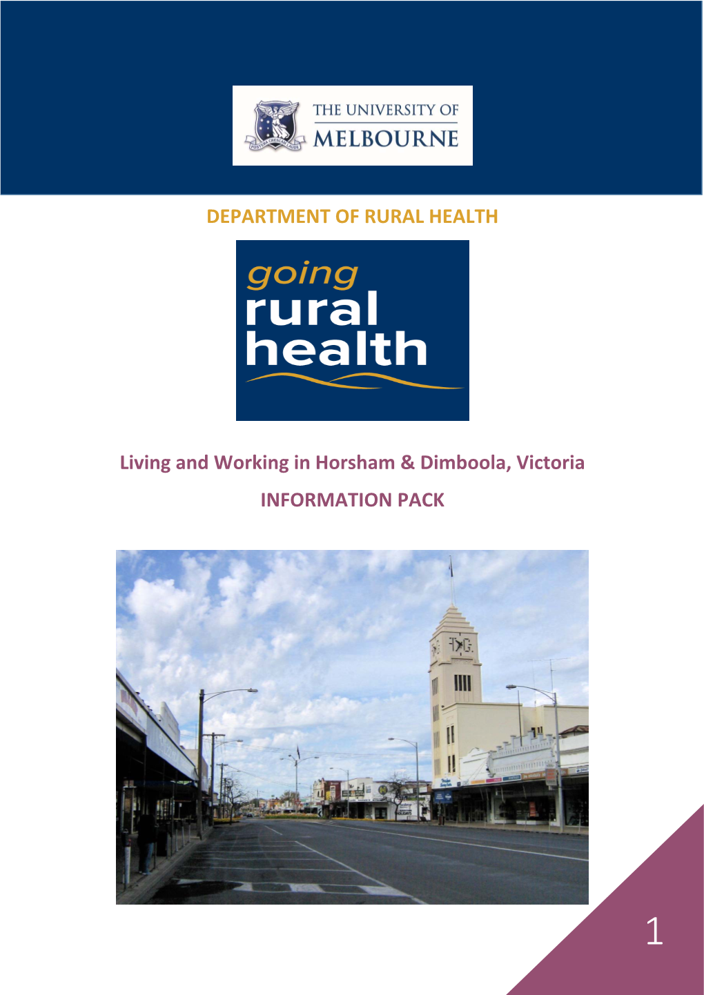 DEPARTMENT of RURAL HEALTH Living and Working in Horsham & Dimboola, Victoria INFORMATION PACK
