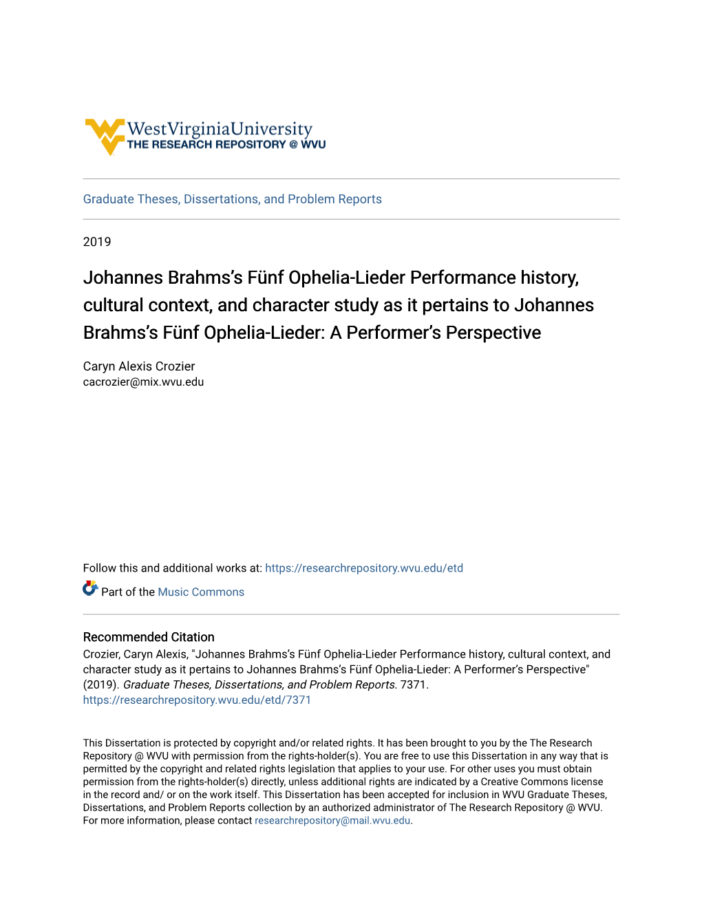 Johannes Brahms's Fünf Ophelia-Lieder Performance History, Cultural Context, and Character Study As It Pertains to Johannes B