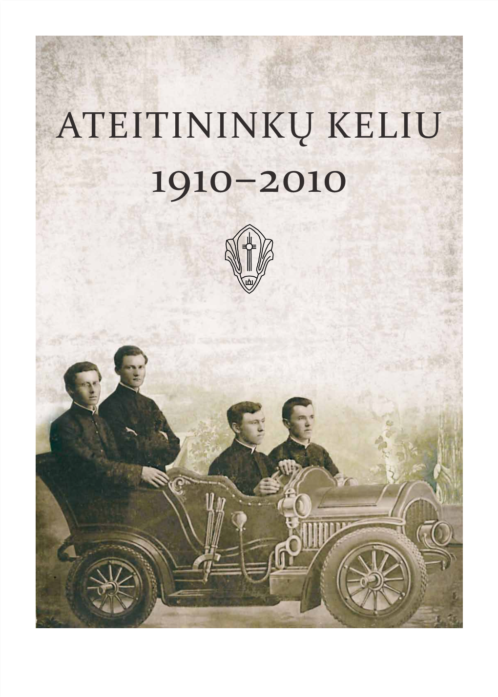 Ateitininkų Keliu 1910–2010 XIX A