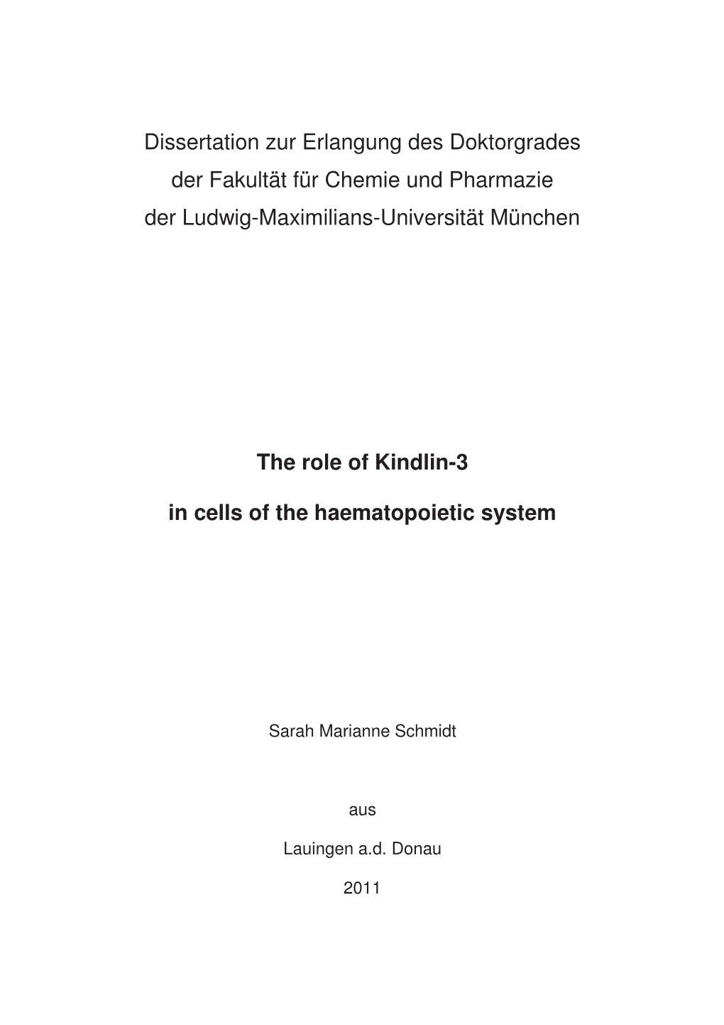 The Role of Kindlin-3 in Cells of the Haematopoietic System