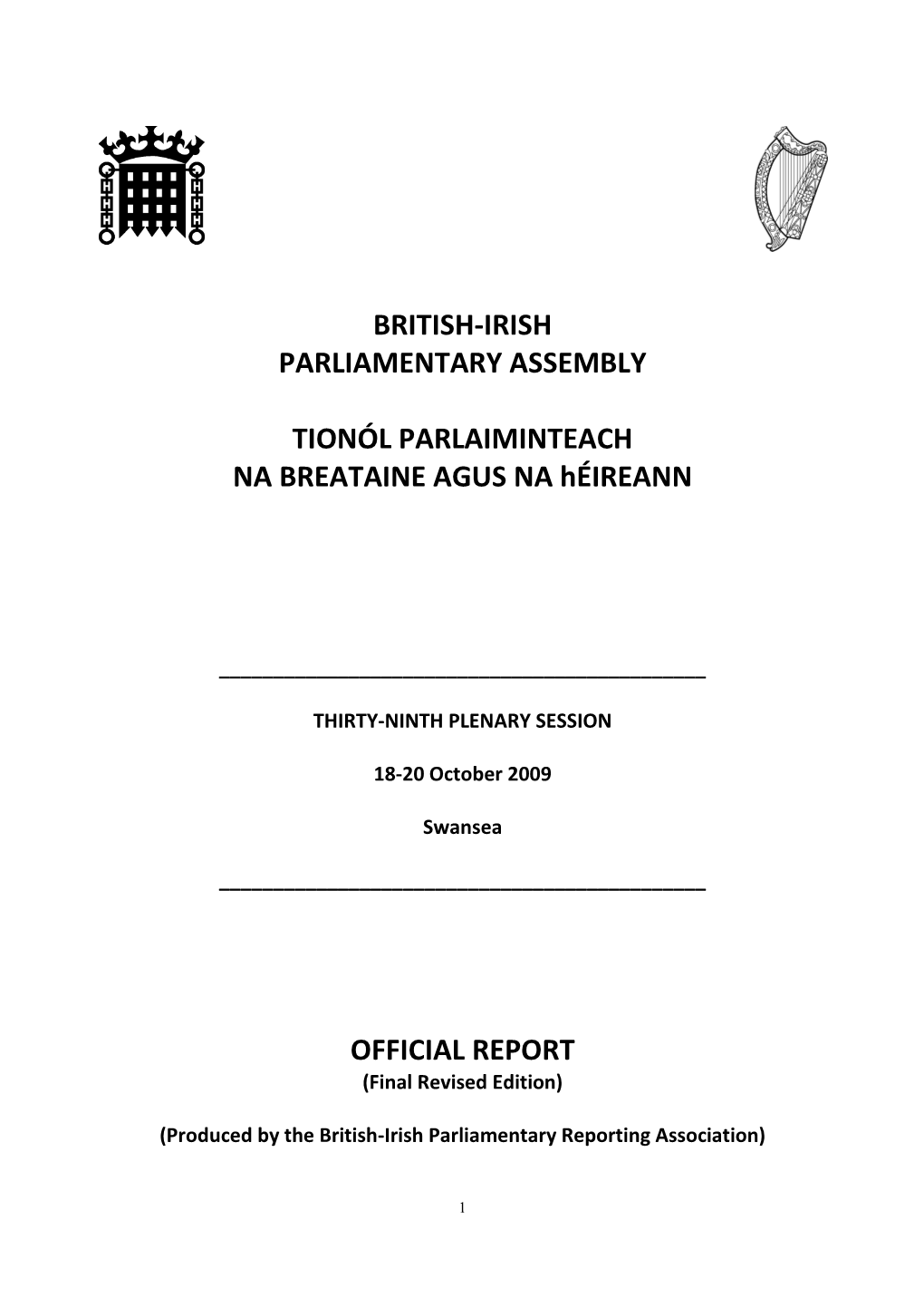 Summary of the 39Th Plenary Session, October 2009