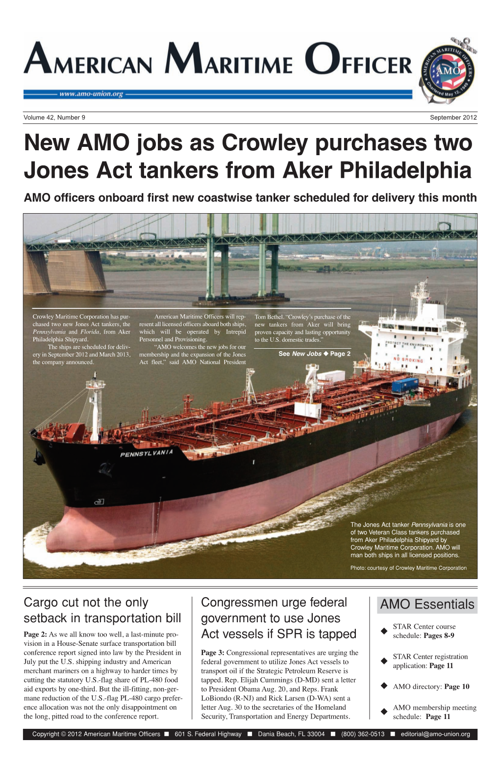 New AMO Jobs As Crowley Purchases Two Jones Act Tankers from Aker Philadelphia AMO Officers Onboard First New Coastwise Tanker Scheduled for Delivery This Month