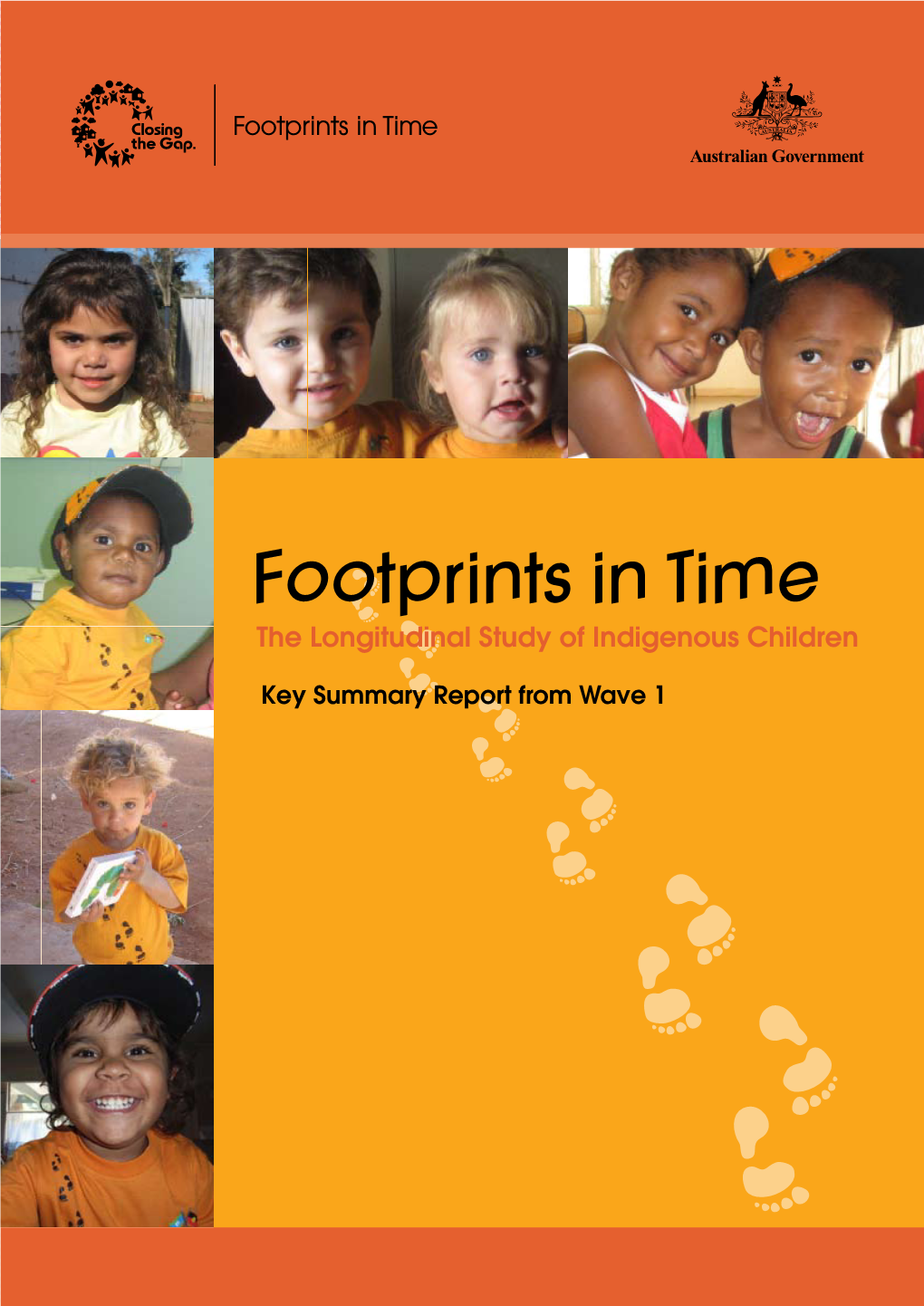 Footprints in Time the Longitudinal Study of Indigenous Children