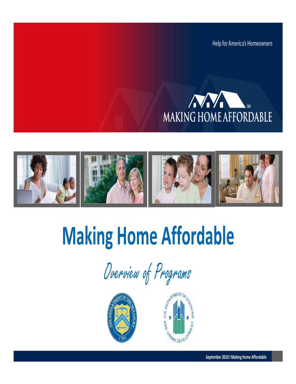 Making Home Affordable Overview of Programs