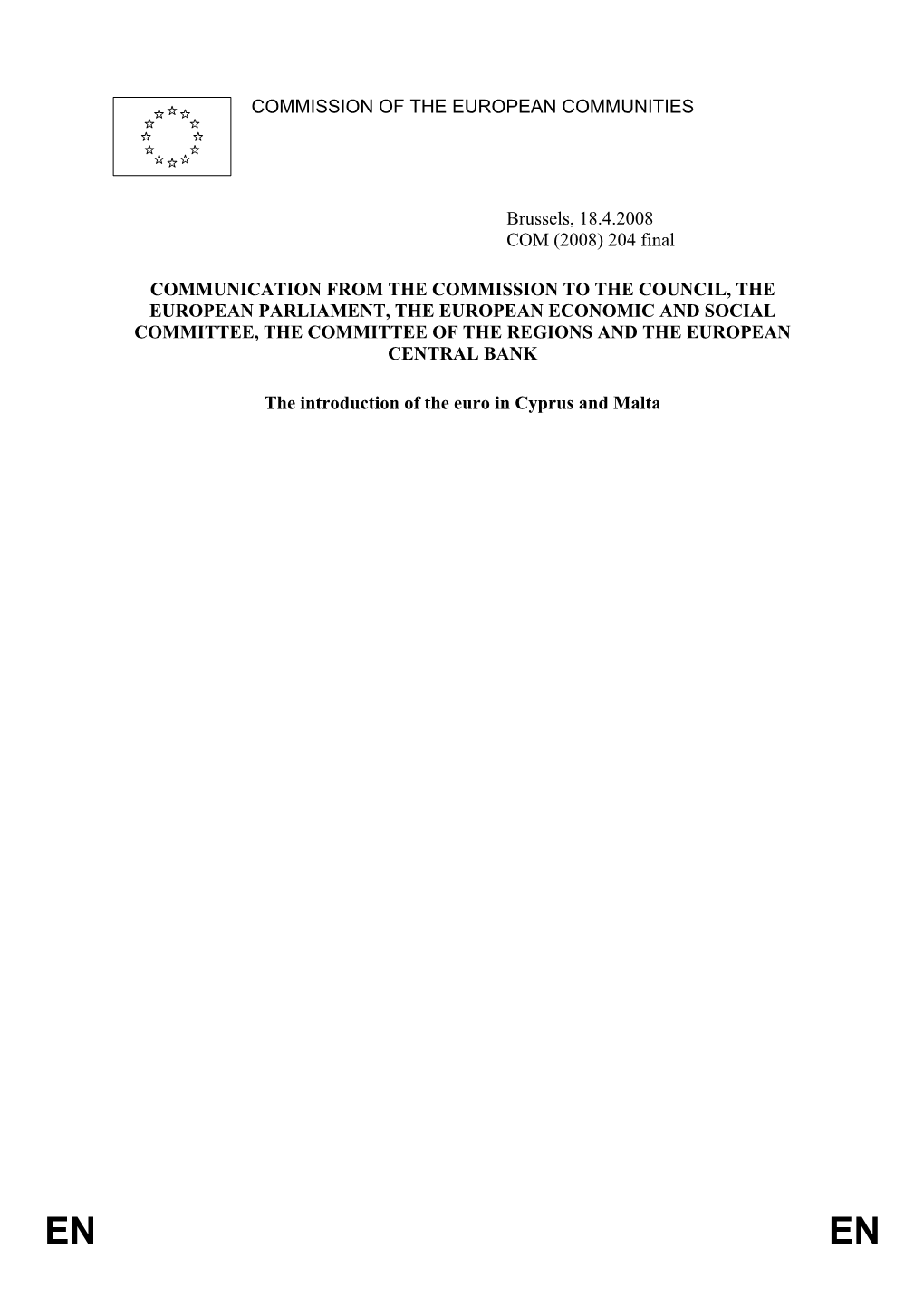 (2008) 204 Final COMMUNICATION from the COMMISSION to THE