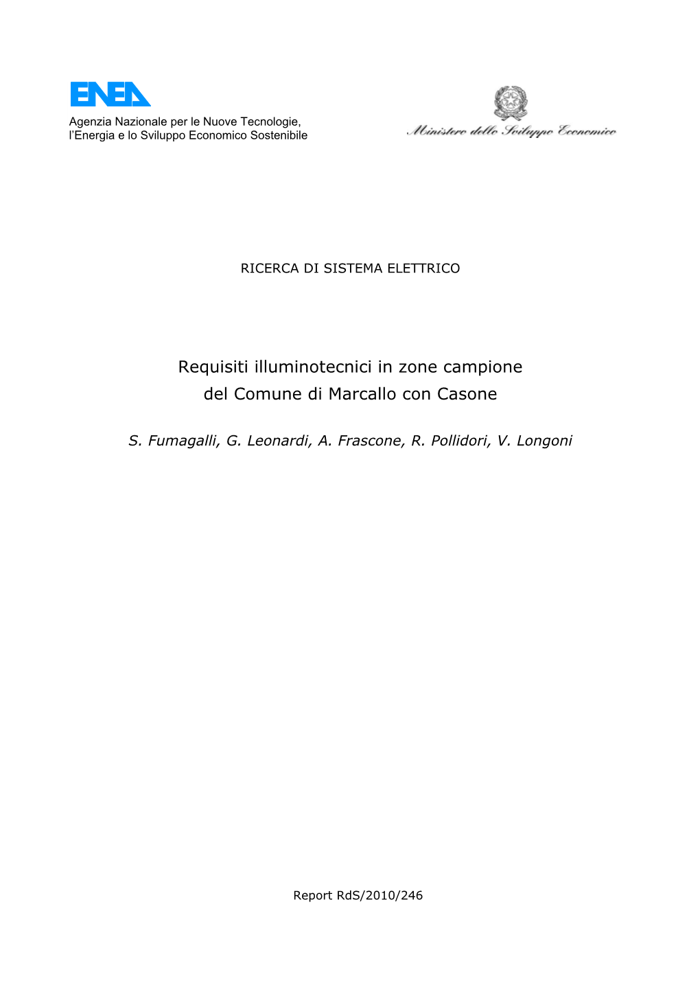 Requisiti Illuminotecnici in Zone Campione Del Comune Di Marcallo Con Casone