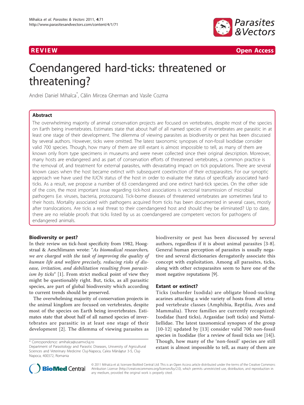 Coendangered Hard-Ticks: Threatened Or Threatening? Andrei Daniel Mihalca*,Călin Mircea Gherman and Vasile Cozma