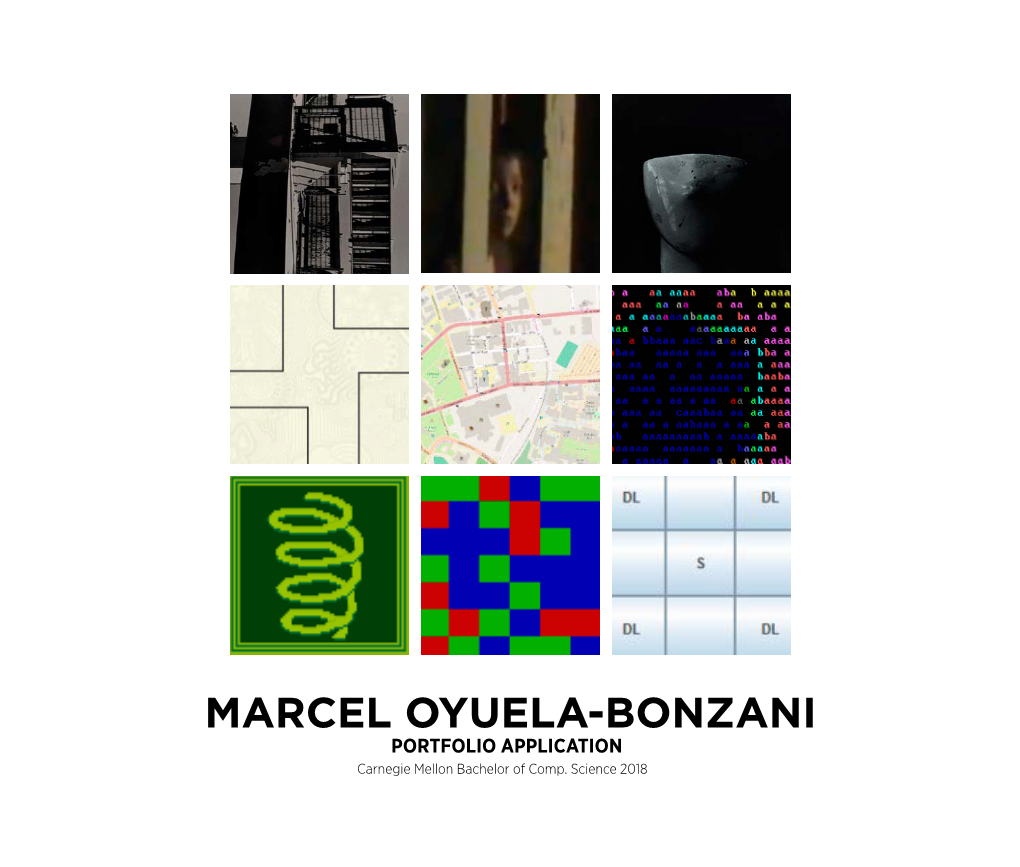 MARCEL OYUELA-BONZANI PORTFOLIO APPLICATION Carnegie Mellon Bachelor of Comp