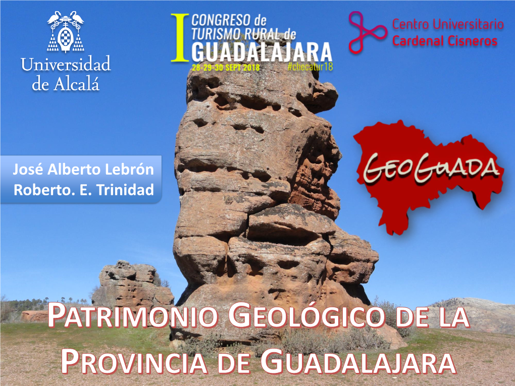 Estudio Del Patrimonio Geológico De La Provincia De Guadalajara