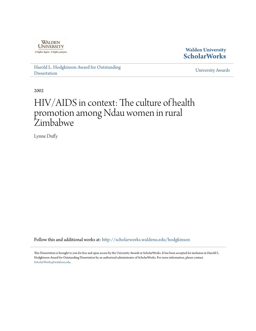 HIV/AIDS in Context: the Culture of Health Promotion Among Ndau Women in Rural Zimbabwe Lynne Duffy